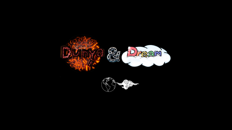 Dunya & Dream